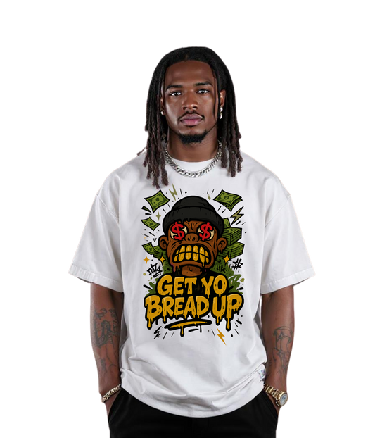 GET YO BREAD UP Tee